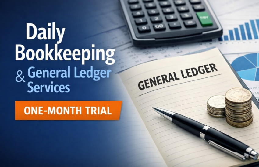 Daily Bookkeeping & General Ledger Services with One-Month Trial
