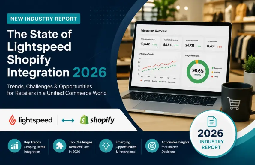 New Industry Report: The State of Lightspeed Shopify Integration 2026