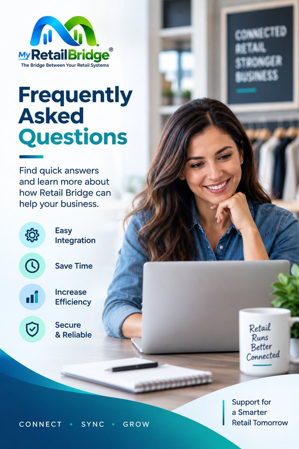 Frequently Asked Questions - Common Questions About Retail Bridge.